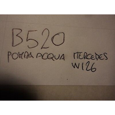 B520 - POMPA ACQUA USATA MERCEDES W126 WATER PUMP-0