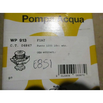 E851 - WP913 POMPA ACQUA WATER PUMP FIAT PUNTO 1.2 1200 16V 46520401-0