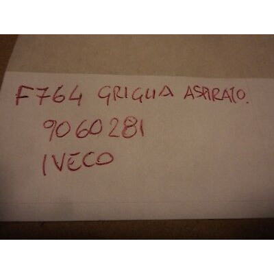F764 - IVECO ORIGINALE GRIGLIA ASPIRATORE 9060281-0