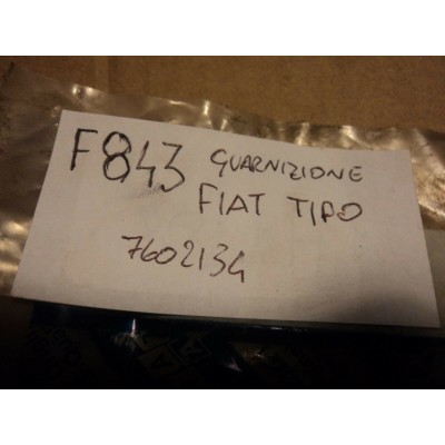 F843 - GUARNIZIONE FIAT TIPO 7602134-0