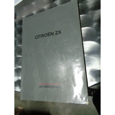 M6947 XX - LIBRETTO MANUALE USO E MANUTENZIONE CITROEN ZX