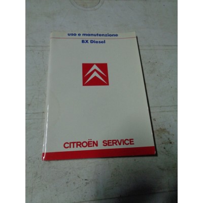 M7023 XX - LIBRETTO MANUALE USO E MANUTENZIONE CITROEN BX DIESEL